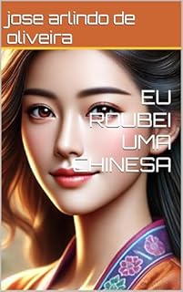 Livro EU ROUBEI UMA CHINESA