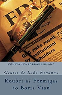 Roubei as Formigas ao Boris Vian: Contos de Lado Nenhum