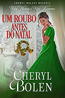 Livro Um Roubo Antes do Natal: “Um Mistério e Um Romance, Livro 3”