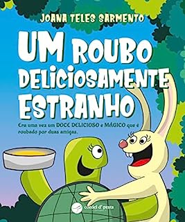 Um roubo deliciosamente estranho