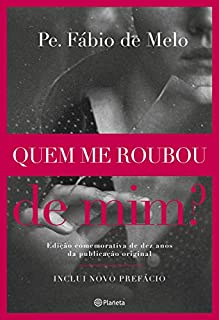 Quem me roubou de mim?