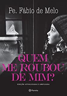 Livro Quem me roubou de mim?