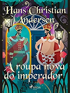 Livro A roupa nova do imperador (Os Contos de Hans Christian Andersen)