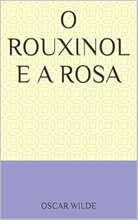 Livro O Rouxinol e a Rosa