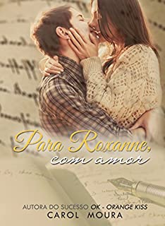 Livro Para Roxanne, com amor.