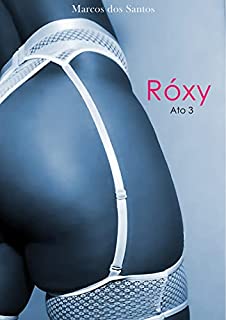 Livro Róxy: Ato 3