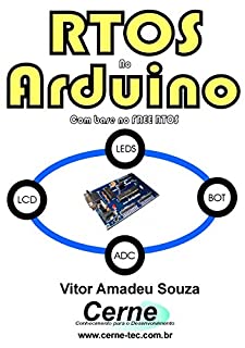 Livro RTOS  no  Arduino  Com base no FREE RTOS