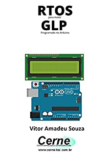 RTOS para medir GLP Programado no Arduino