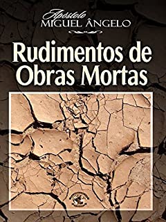 Rudimentos de Obras Mortas