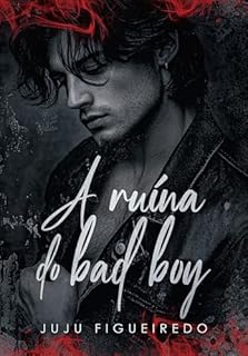 Livro A ruína do bad boy