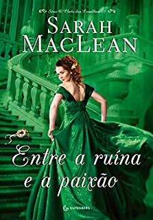Livro Entre a ruína e a paixão (O clube dos canalhas)