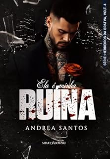 Livro Ela é Minha Ruína: Viktor Rurik (Os herdeiros da Bratva Livro 4)