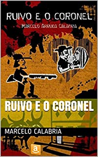Livro Ruivo e o Coronel