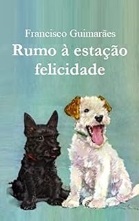 Livro Rumo à estação felicidade (Contos maravilhosos)