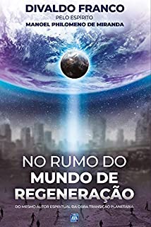 Livro No Rumo do Mundo de Regeneração