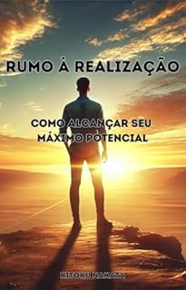 Livro Rumo à Realização: Como Alcançar Seu Máximo Potencial