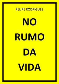 Livro NO RUMO DA VIDA