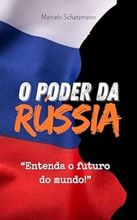 Livro O Poder Da Rússia: Entenda o Futuro do Mundo
