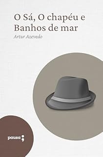 Livro O Sá, O chapéu e Banhos de mar - contos em verso