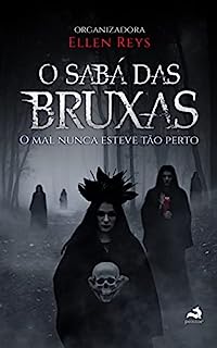 Livro O Sabá das Bruxas: O mal nunca esteve tão perto