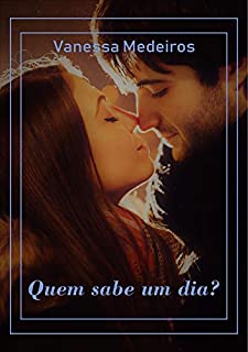 Livro Quem sabe um dia?