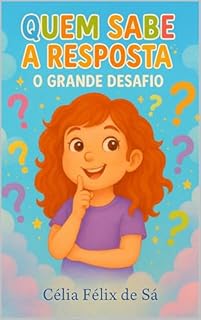Livro Quem Sabe a Resposta?: O Grande Desafio: Infantil