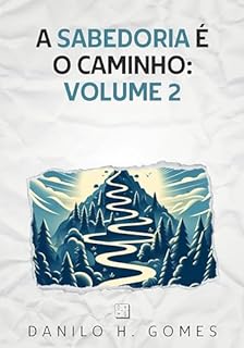 Livro A Sabedoria é o Caminho: Volume 2