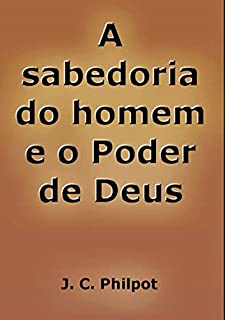 Livro A Sabedoria Do Homem E O Poder De Deus