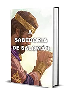 Livro A SABEDORIA DE SALOMÃO