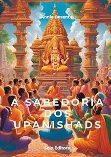 Livro A Sabedoria dos Upanishads: Uma Janela para a Sabedoria Milenar