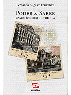 Livro Poder & Saber: Campo Jurídico e ideologia