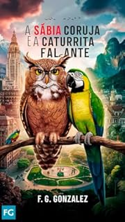 Livro A SÁBIA CORUJA E A CATURRITA FALANTE