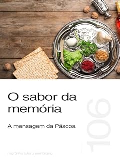 Livro O sabor da memória: a mensagem da Páscoa (Sermão 106)