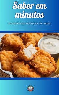 Livro Sabor em Minutos: 40 receitas práticas para air-fryer