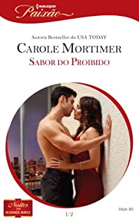 Livro Sabor do Proibido: Harlequin Paixão - ed.365 (Noites em Buenos Aires Livro 1)
