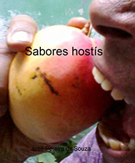 Livro Sabores hostís: Viagem e delirios