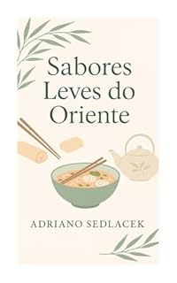 Livro SABORES LEVES DO ORIENTE