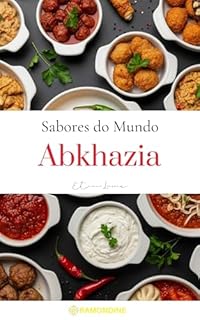 Livro Sabores do Mundo: Abkhazia