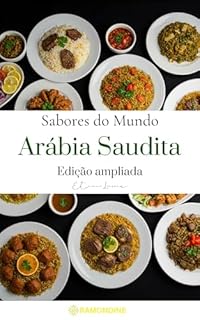Livro Sabores do mundo: Arábia Saudita (edição ampliada)