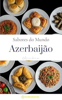 Livro Sabores do Mundo: Azerbaijão