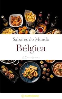 Livro Sabores do Mundo: Bélgica