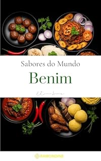 Livro Sabores do Mundo: Benim