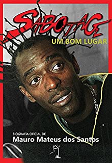 Sabotage - Um Bom Lugar: 1