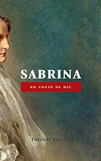 Livro Sabrina: um conto de mel