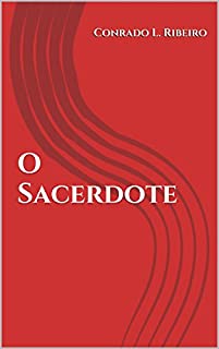 O Sacerdote (Arquivo Haskel Livro 1)