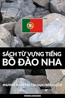 Livro Sách Từ Vựng Tiếng Bồ Đào Nha: Phương Thức Tiếp Cận Dựa Trên Chủ Dề