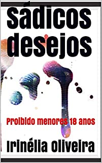 Livro Sádicos desejos: Proibido menores 18 anos