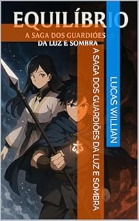 Livro A Saga dos Guardiões da Luz e Sombra