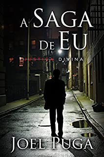 Livro A Saga de Eu - Justiça Divina