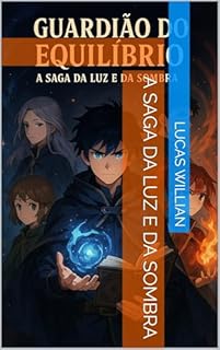 Livro A Saga da Luz e da Sombra